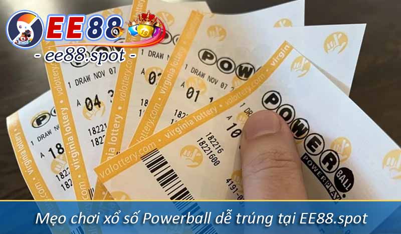 Powerball – Tấm vé đổi đời với game xổ số hot nhất xứ cờ hoa 9 Mẹo chơi xổ số Powerball dễ trúng tại EE88