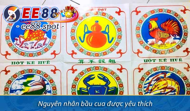 Bầu cua tôm cá EE88 - Hướng dẫn chơi & mẹo chiến thắng 3 Nguyên nhân bầu cua được yêu thích